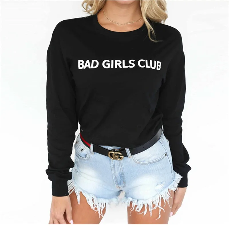 Bad Girls Club Sweatshirt